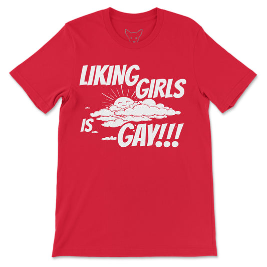 Liking Girls Is Gay!!!