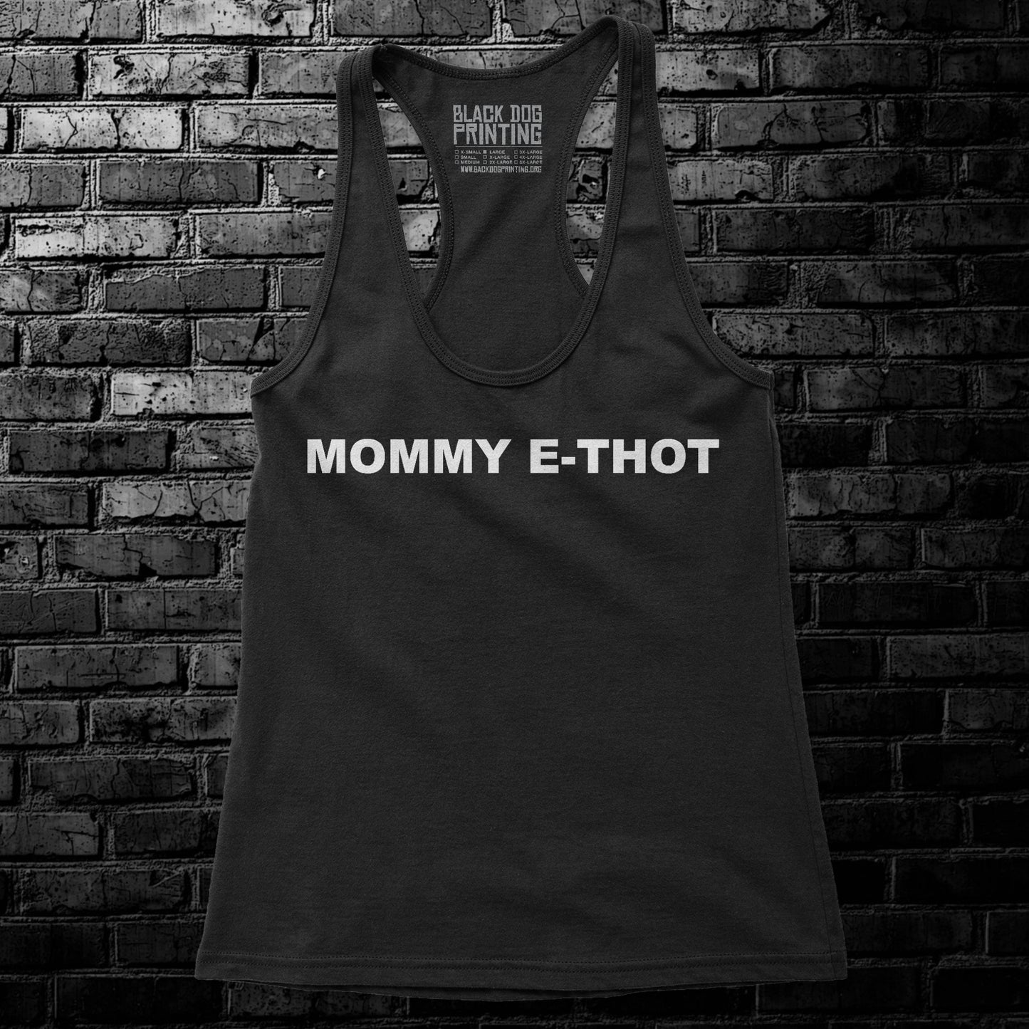 Mommy E-Thot Tank Top