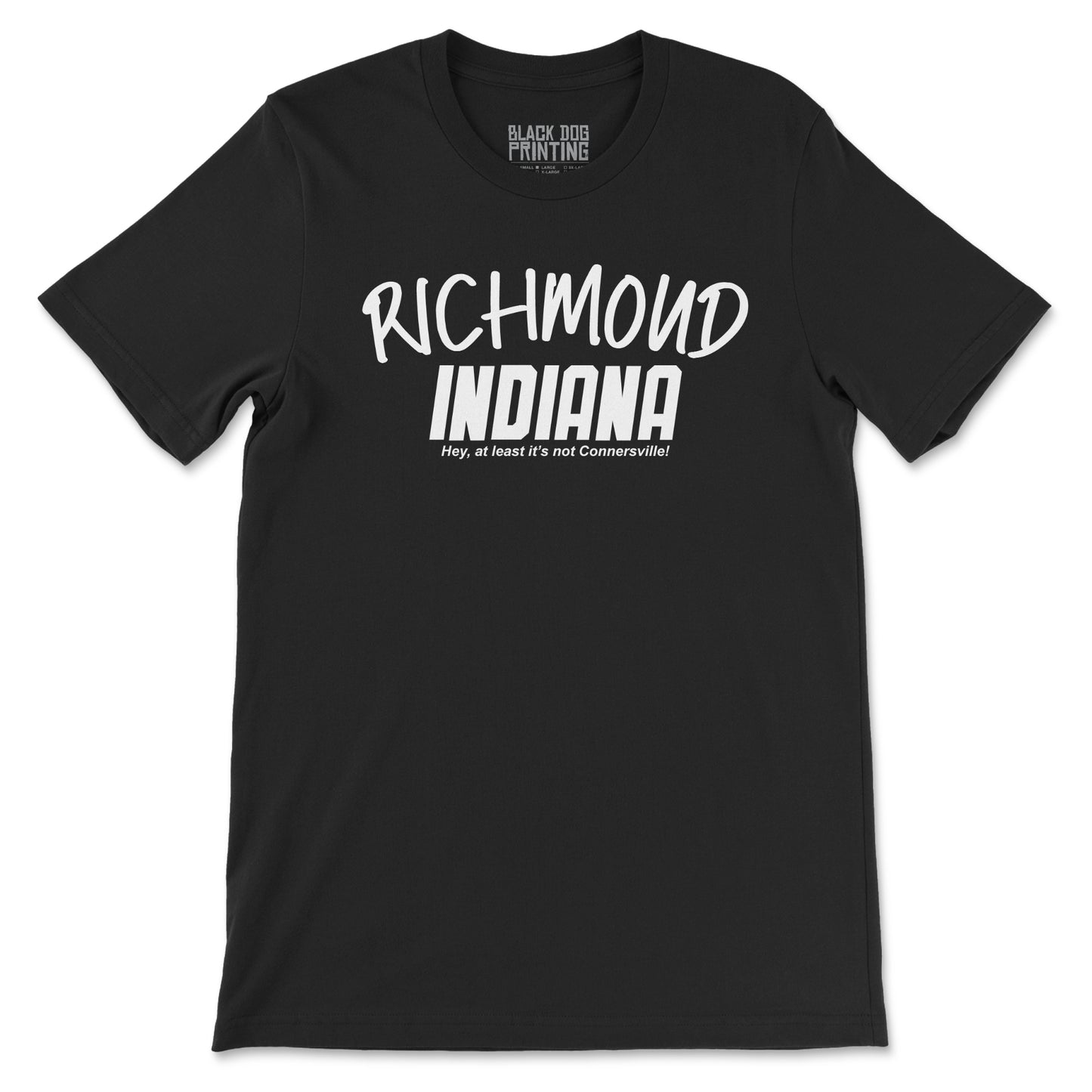 Hey, at least it's not Connersville! Tee