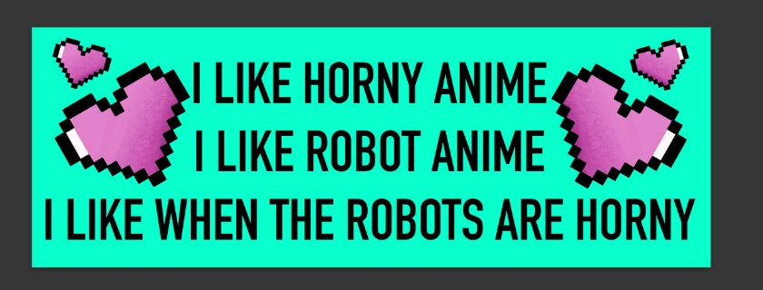 Horny Robots Bumper Sticker